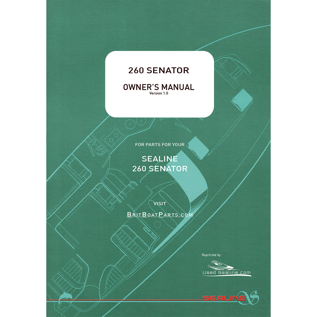 Sealine Senator Series Printed Owner's Manual